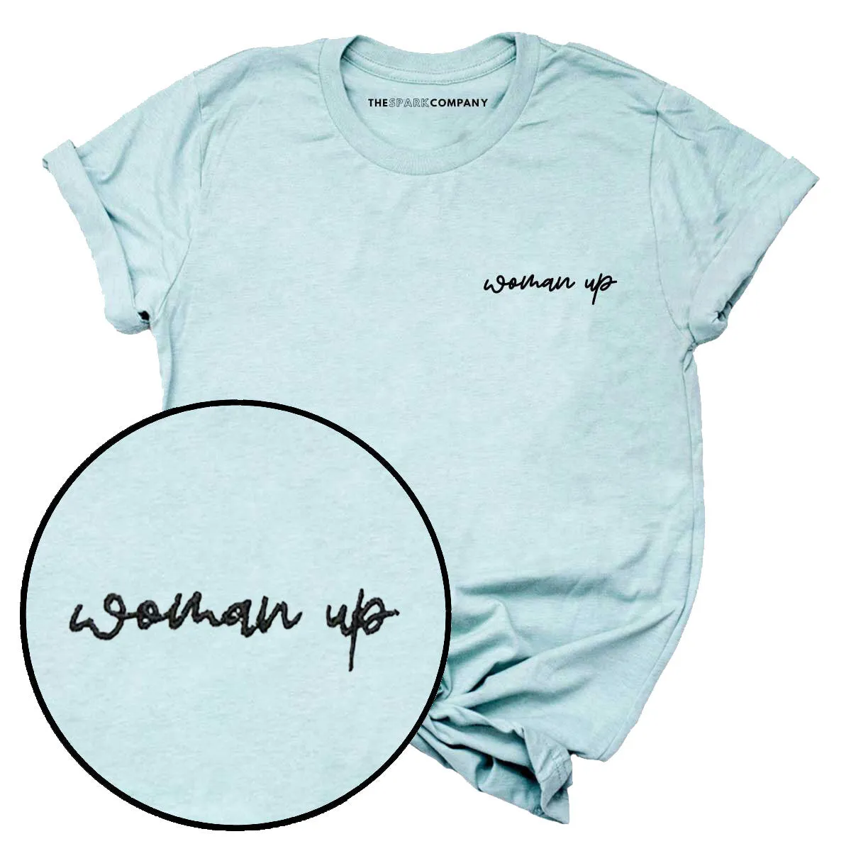 Woman Up Embroidery Detail T-Shirt sold by The Spark Company