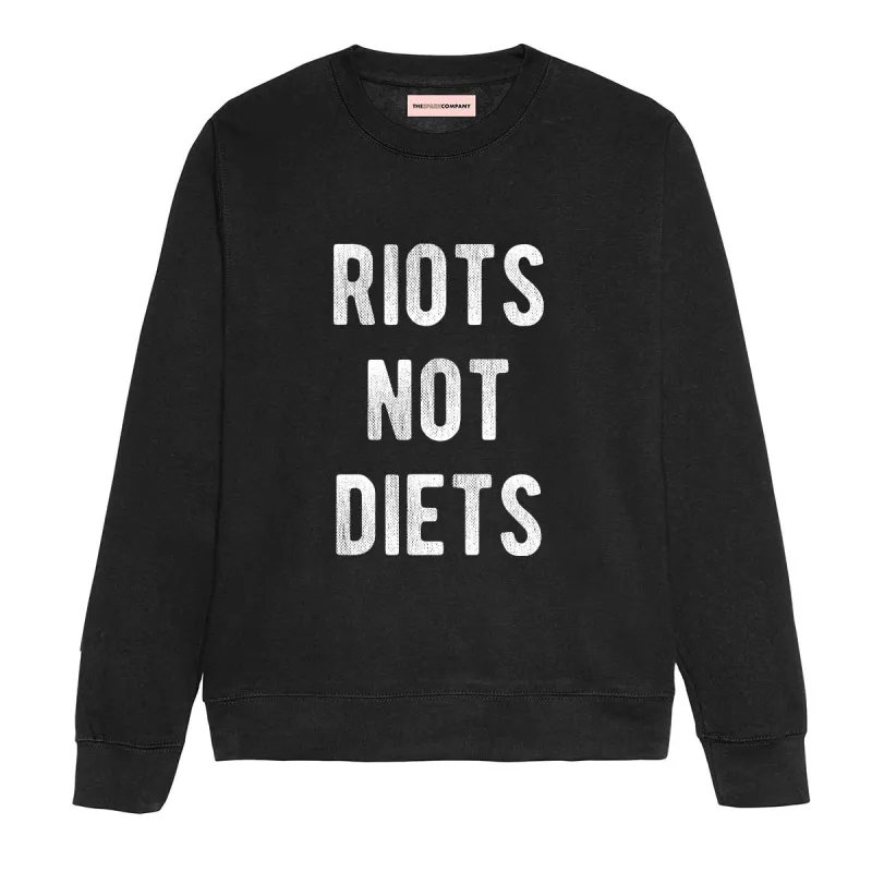Riots Not Diets Sweatshirt sold by The Spark Company