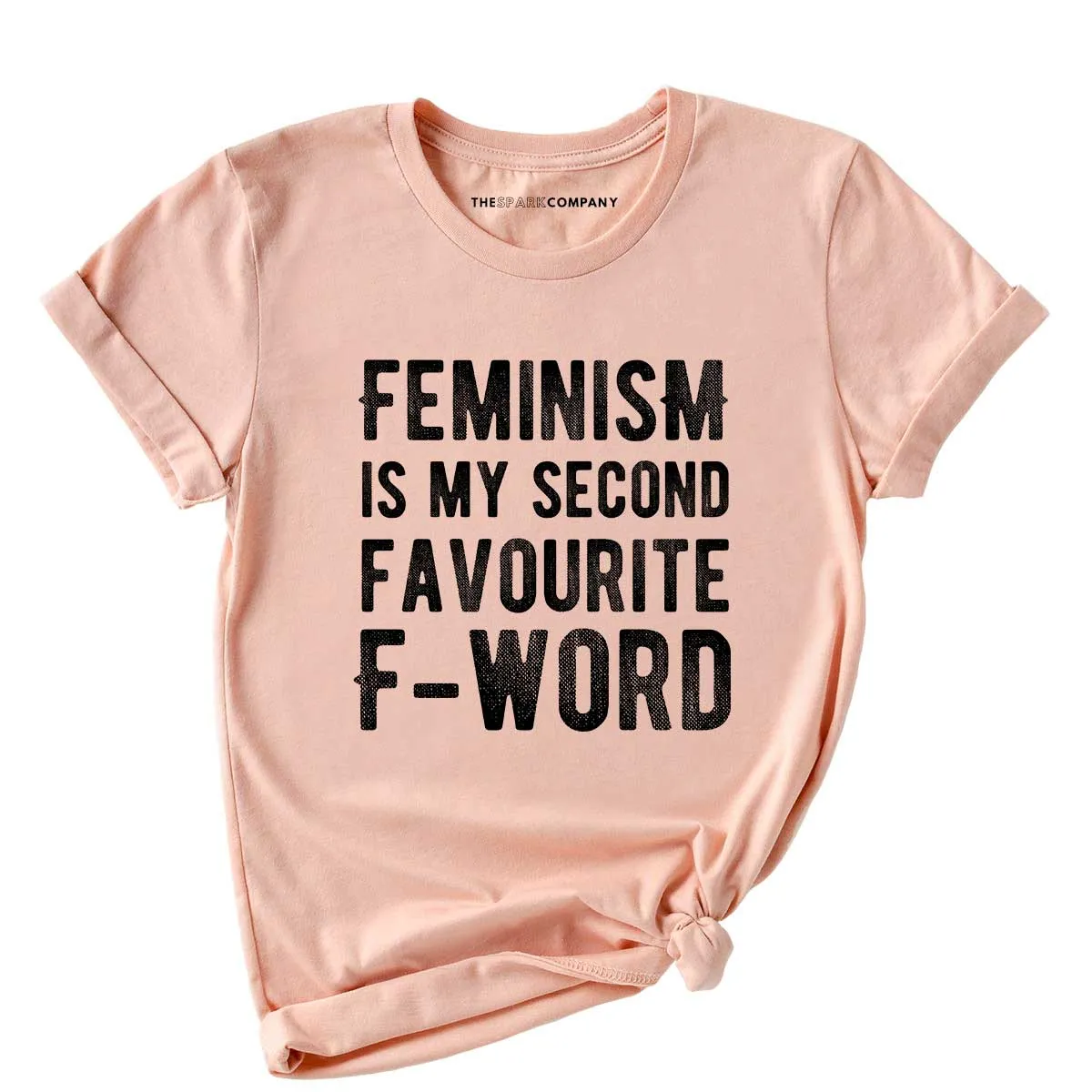 Feminism Is My Second Favourite F-Word T-Shirt sold by The Spark Company product image thumbnail 4