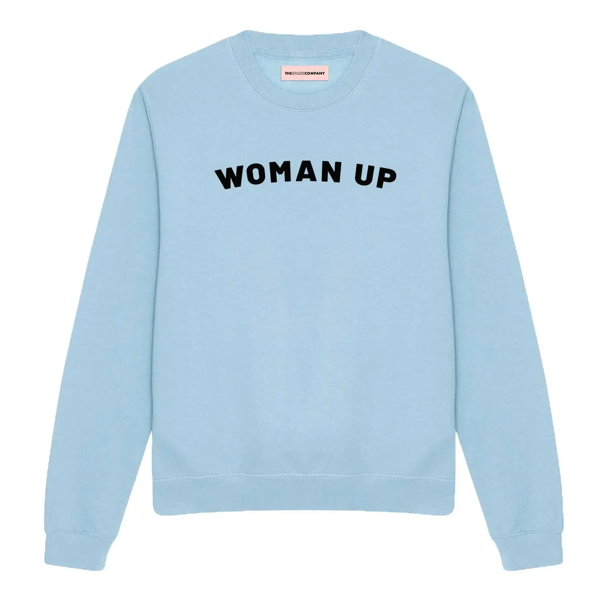 Woman Up Sweatshirt sold by The Spark Company product image thumbnail 5
