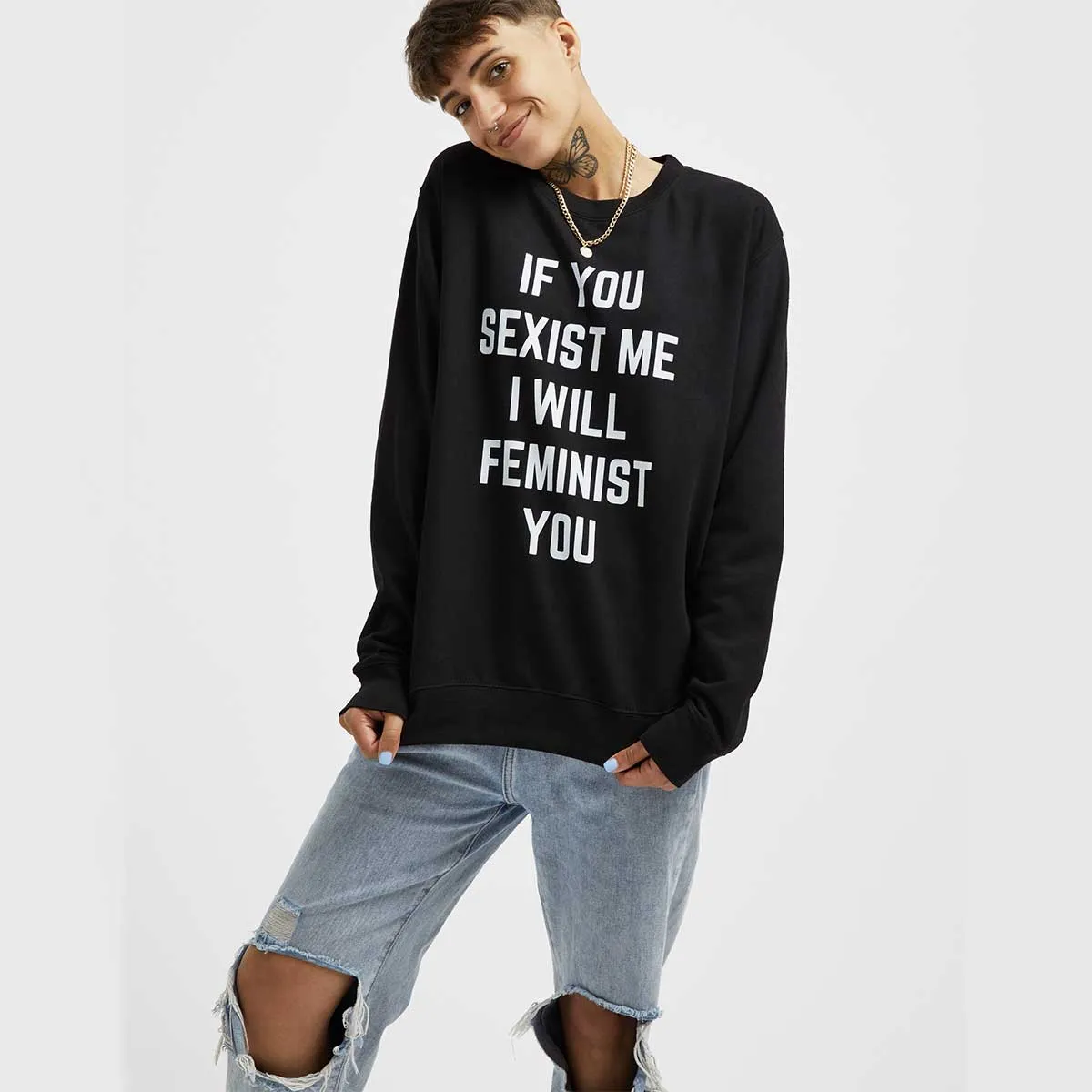 If You Sexist Me I Will Feminist You Sweatshirt sold by The Spark Company product image thumbnail 2