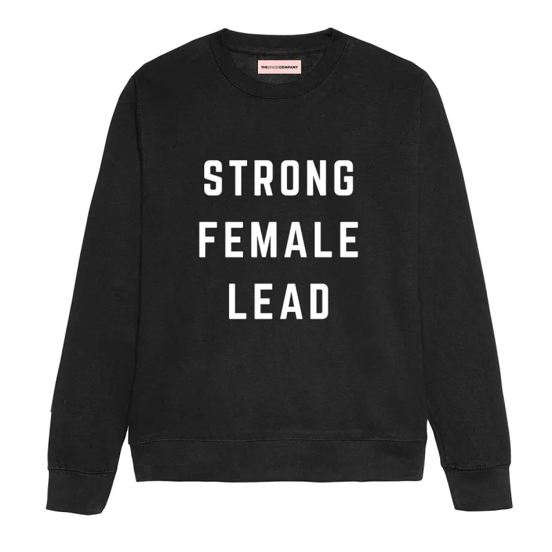 Strong Female Lead Sweatshirt sold by The Spark Company