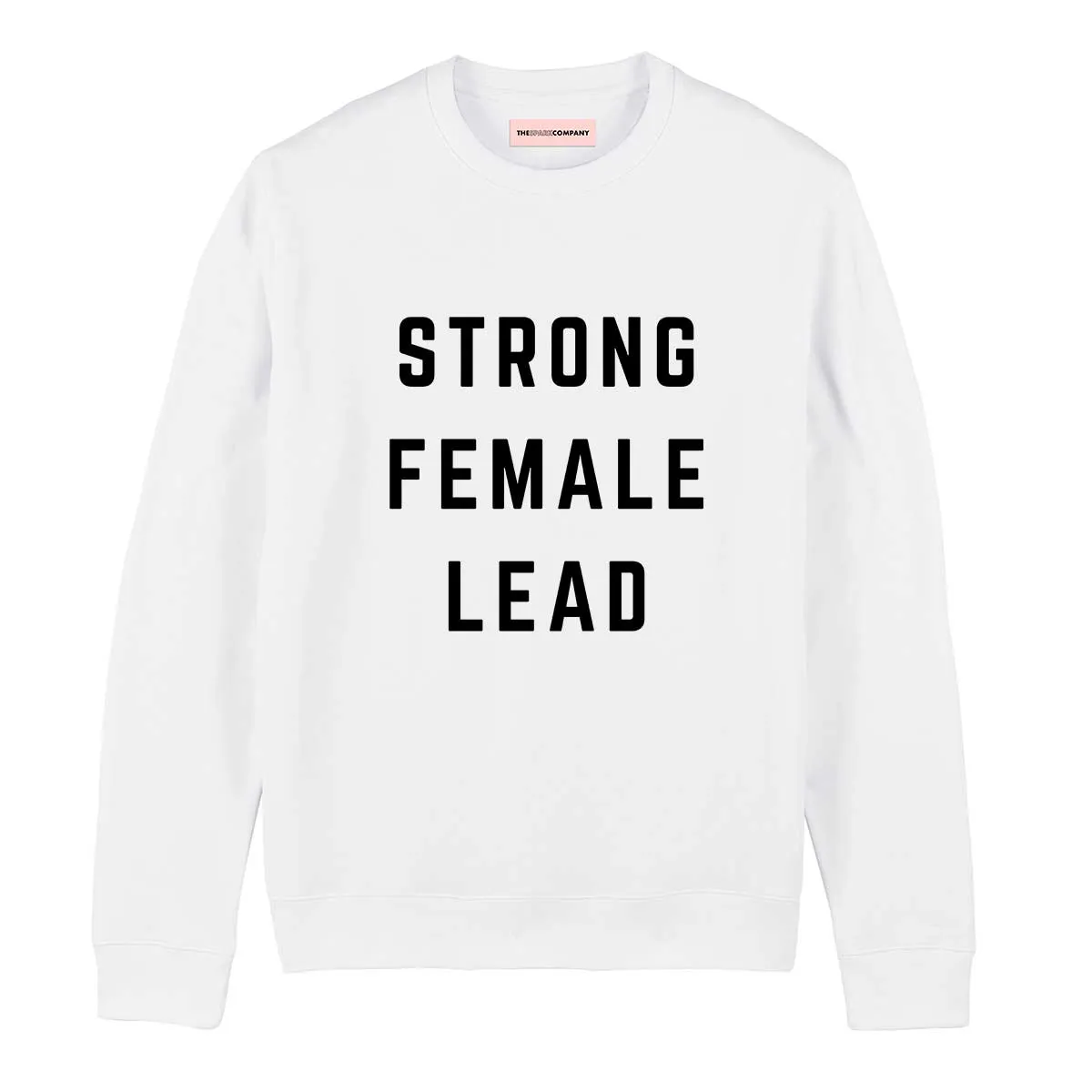 Strong Female Lead Sweatshirt sold by The Spark Company product image thumbnail 4