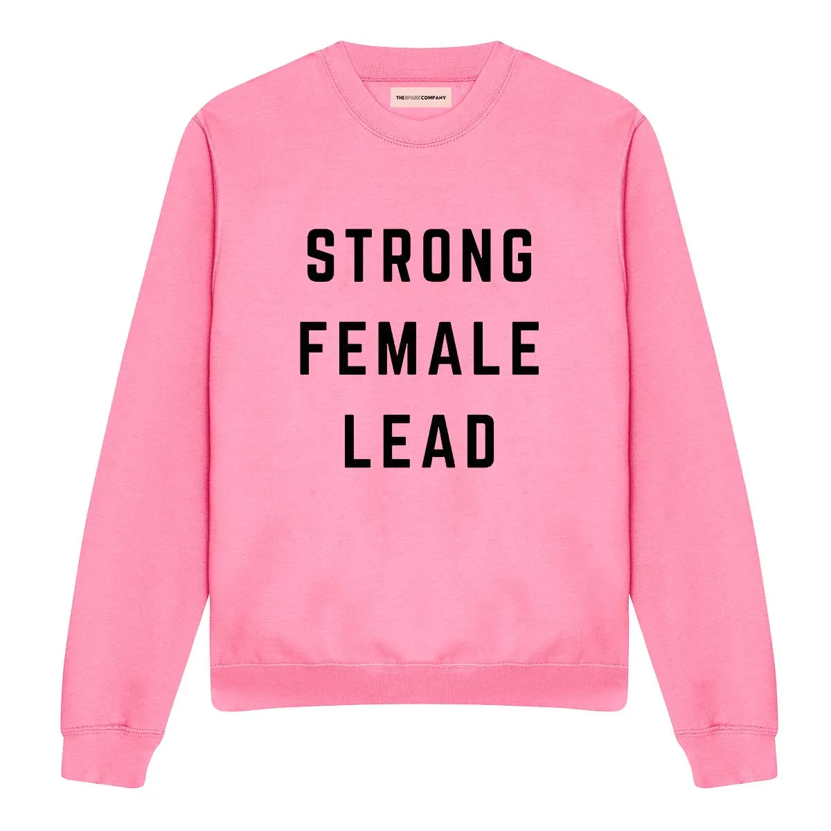 Strong Female Lead Sweatshirt sold by The Spark Company product image thumbnail 3