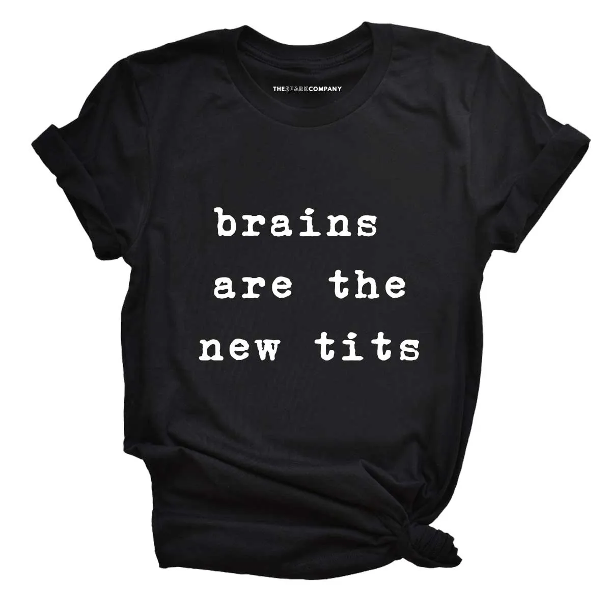 Brains Are The New Tits T-Shirt sold by The Spark Company product image thumbnail 3
