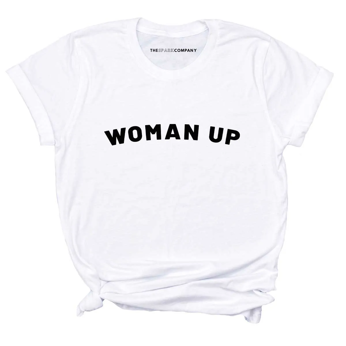 Woman Up T-Shirt sold by The Spark Company product image thumbnail 3