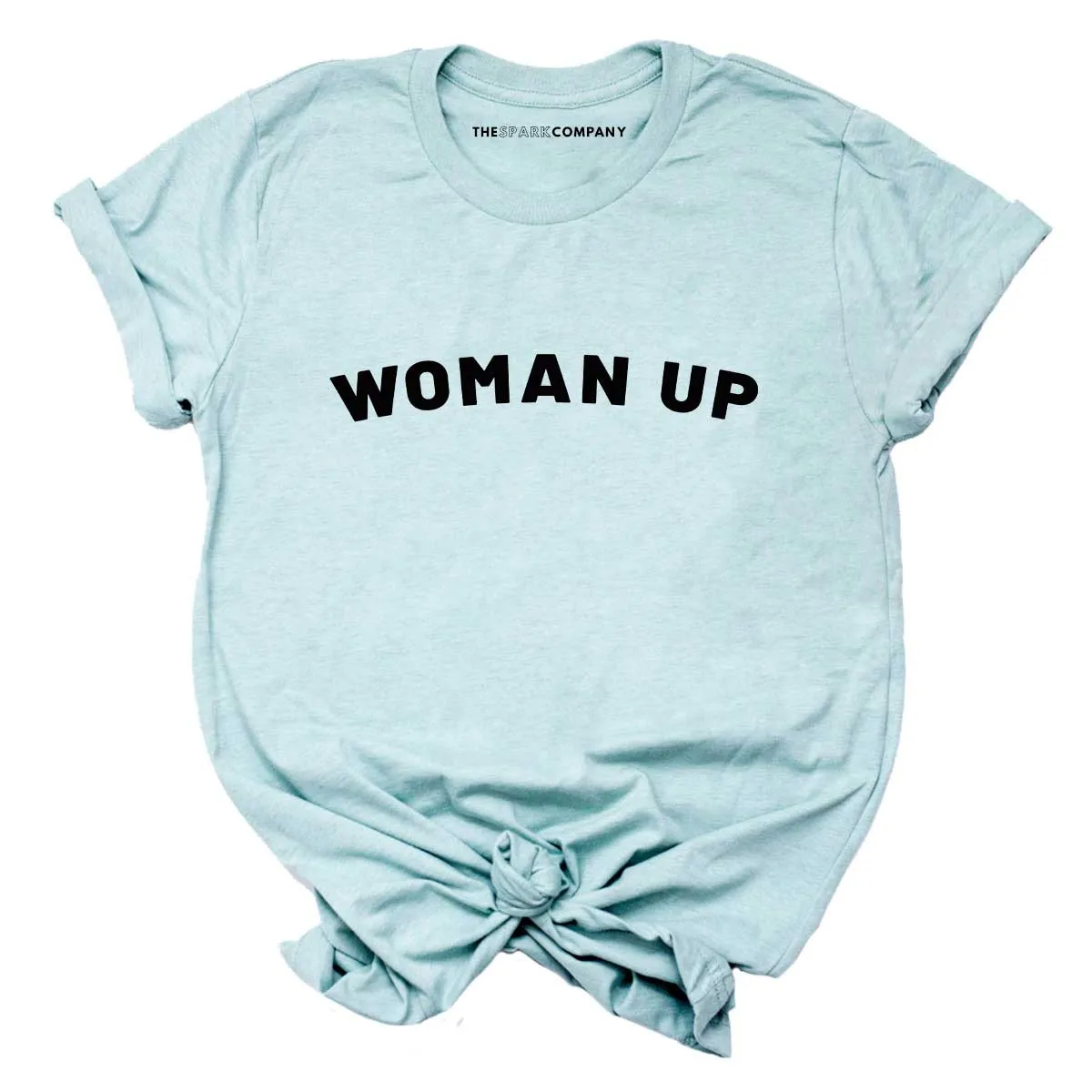 Woman Up T-Shirt sold by The Spark Company product image thumbnail 5