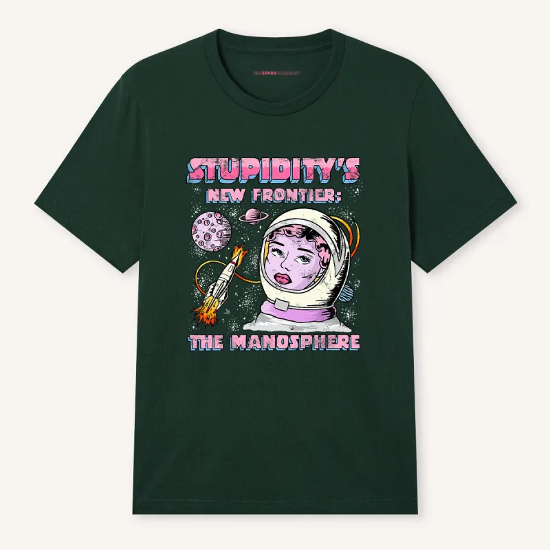 Stupidity's New Frontier T-Shirt made by The Spark Company