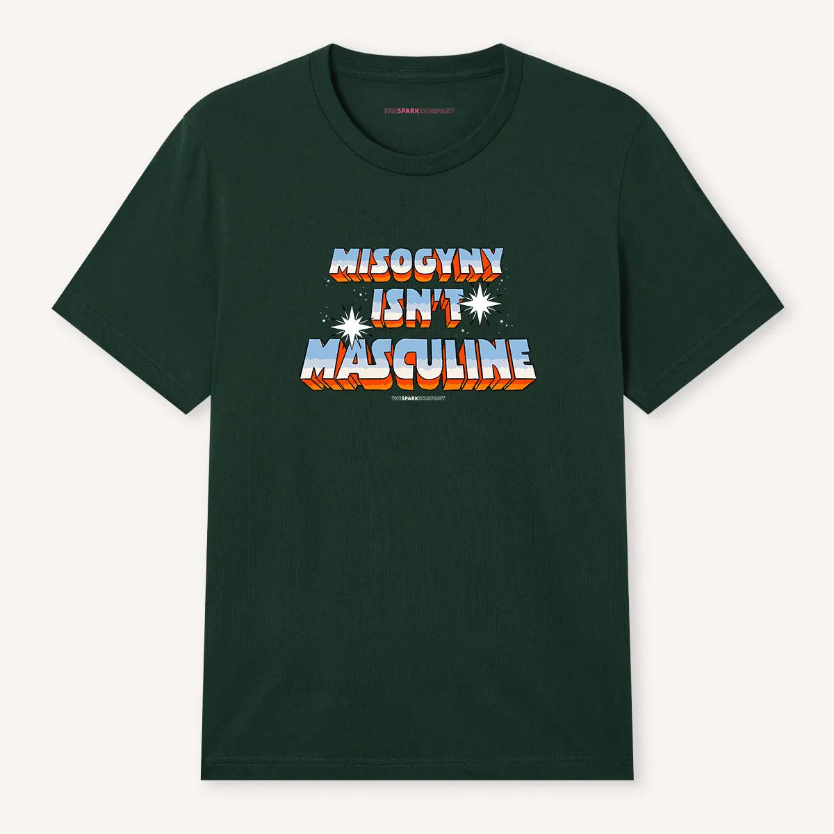 Misogyny Isn't Masculine T-Shirt sold by The Spark Company product image thumbnail 3