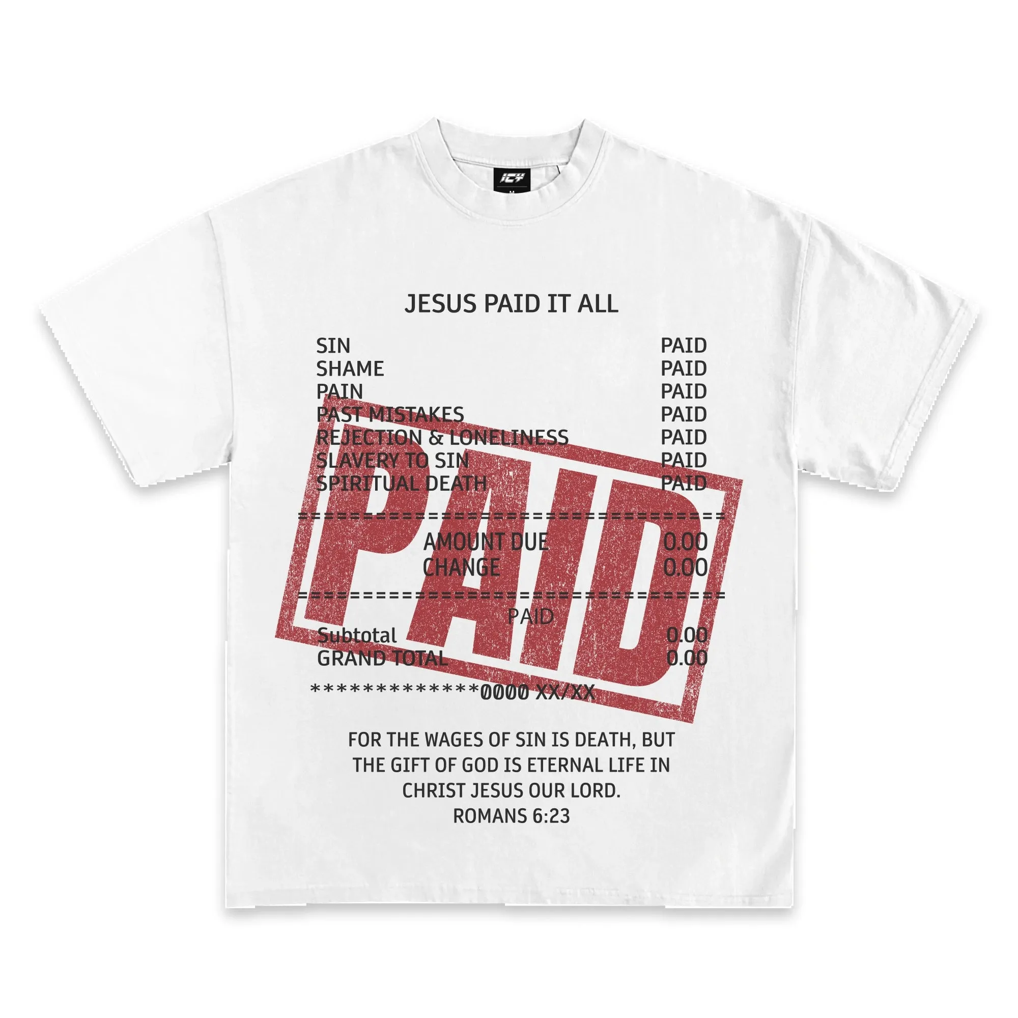 Jesus Paid It All Graphic T-Shirt sold by WearIcy