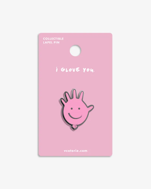 I Glove You (Doug the Glove) Greeting Lapel Pin sold by V Coterie