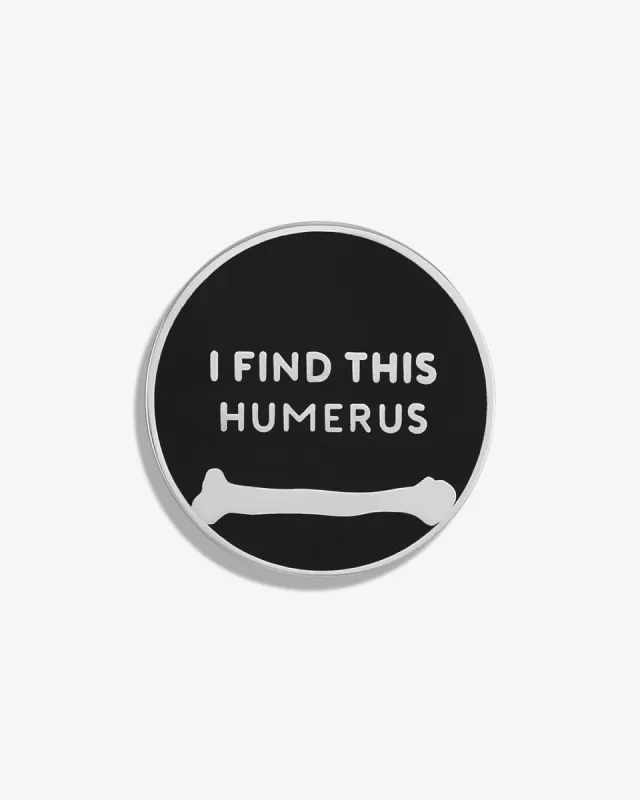 I Find This Humerus Lapel Pin sold by V Coterie