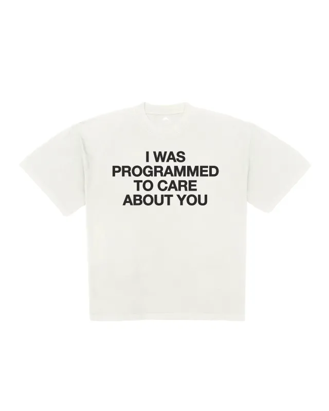"PROGRAMMED TO CARE" T-SHIRT sold by Artificial Fever