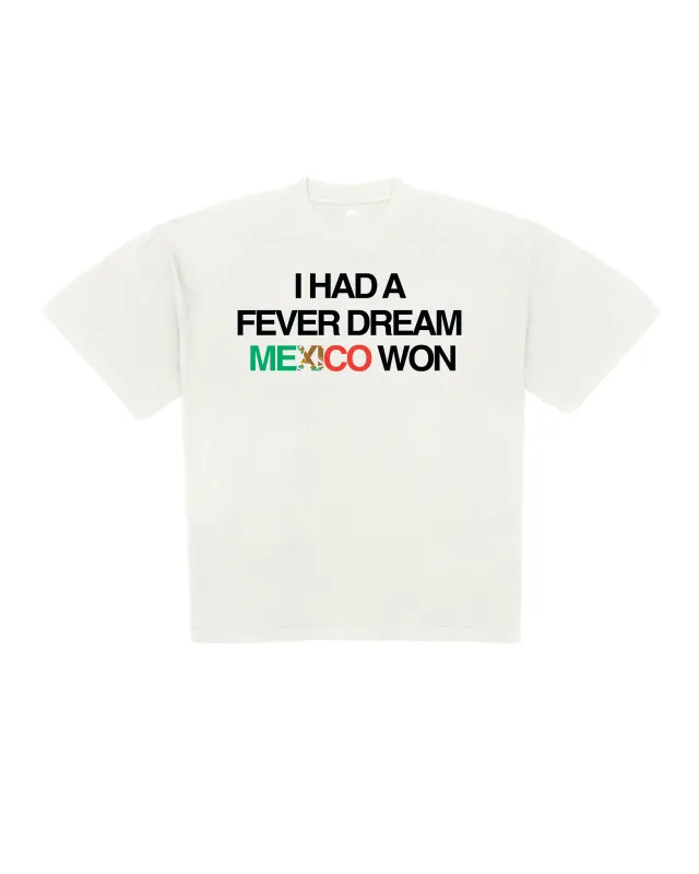MEXICO "FEVER DREAM" T-SHIRT made by Artificial Fever