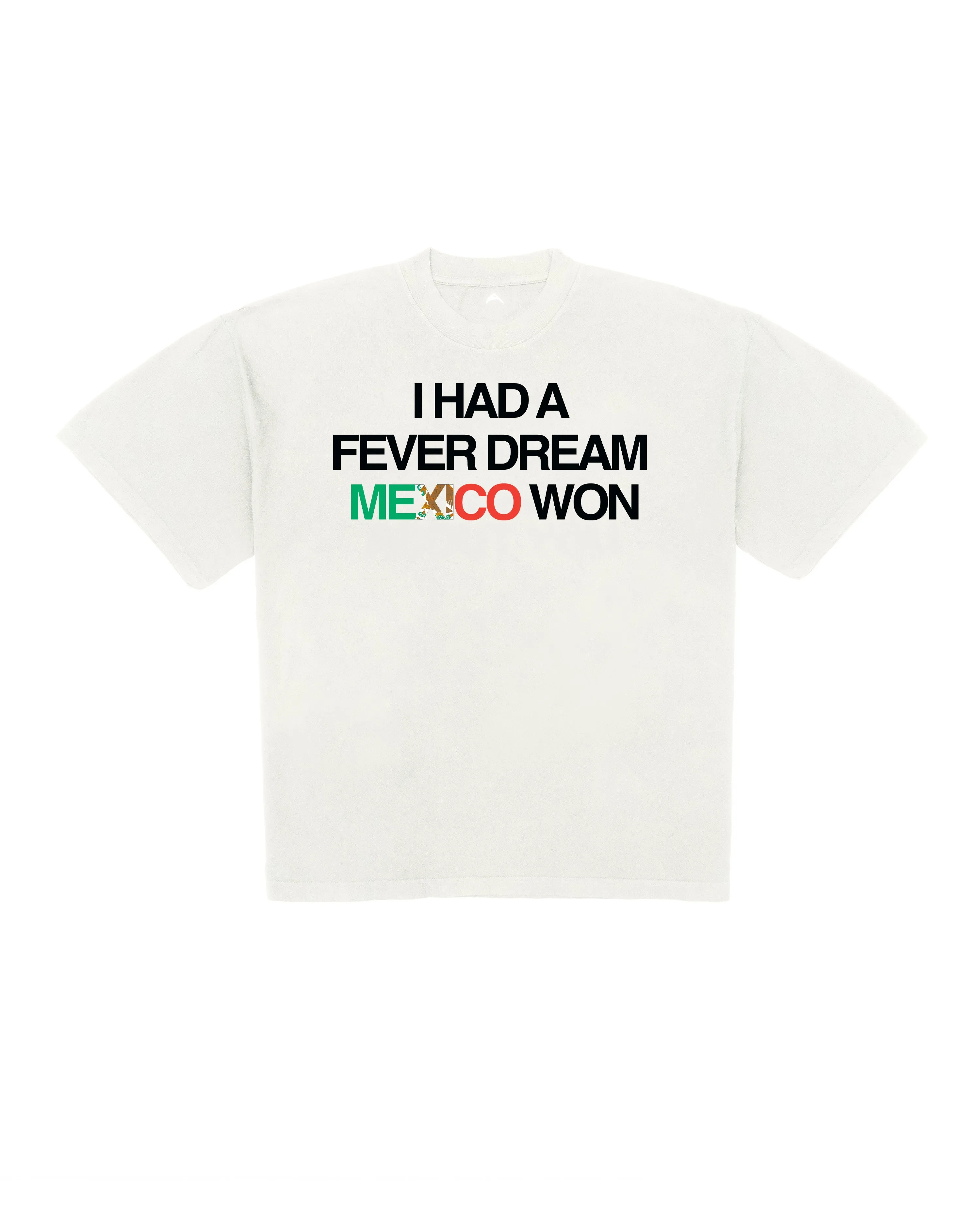 MEXICO "FEVER DREAM" T-SHIRT sold by Artificial Fever