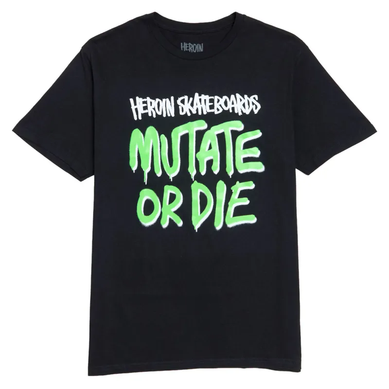 Herion Mutate Or Die T-Shirt - Black made by CCS