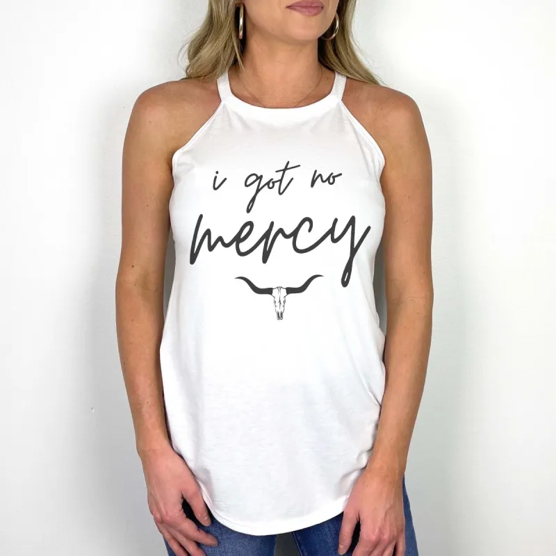 I Got No Mercy High Neck Tank sold by Roxie’s Picks