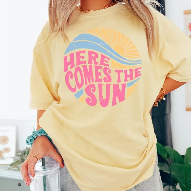 Here Comes the Sun Comfort Color Tee sold by Roxie’s Picks