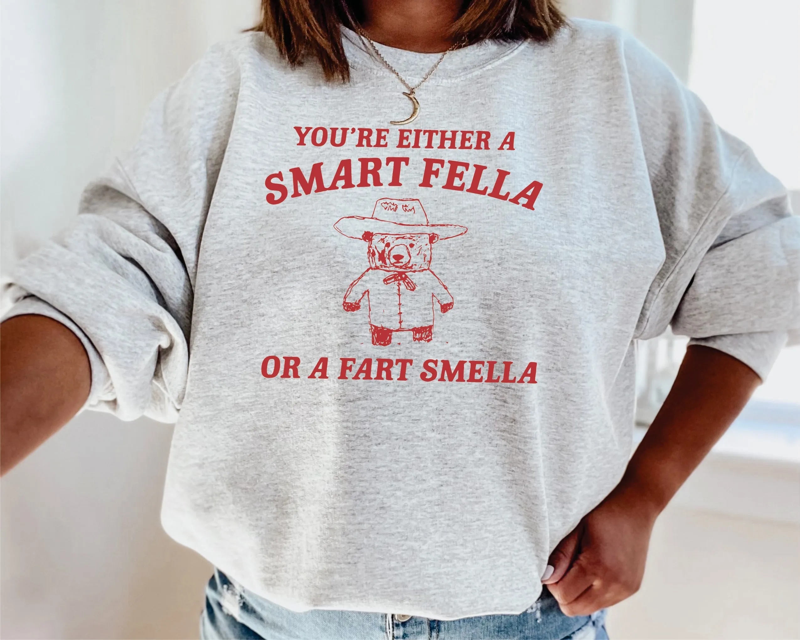 You're Either A Smart Fella or A Fart Smella T-Shirt or Crew Sweatshirt sold by Roxie’s Picks product image thumbnail 2