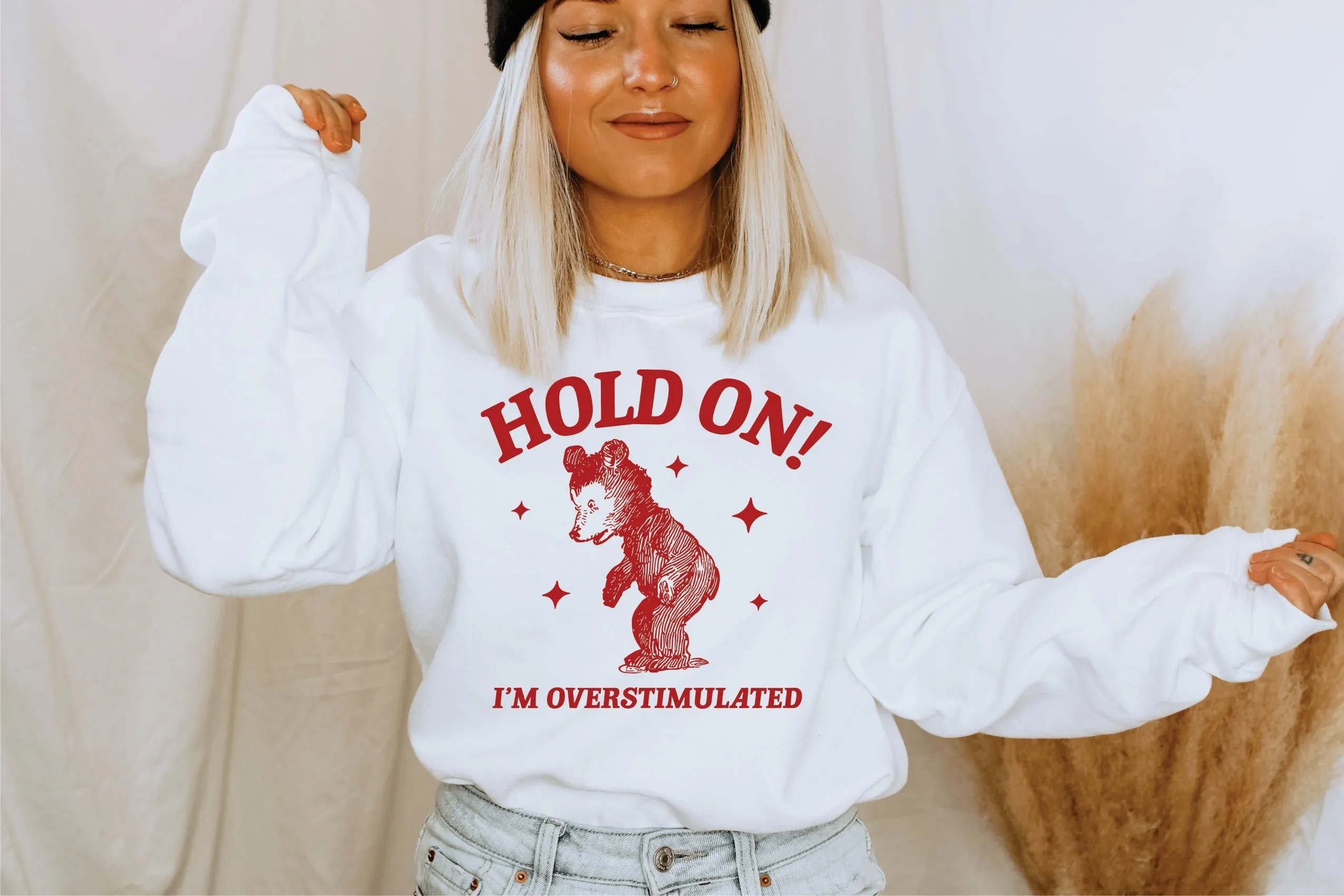 Hold On I'm Overstimulated T-Shirt or Crew Sweatshirt sold by Roxie’s Picks product image thumbnail 2