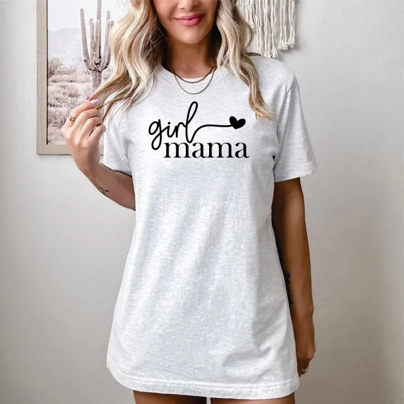 Girl Mama T-Shirt or Crew Sweatshirt sold by Roxie’s Picks