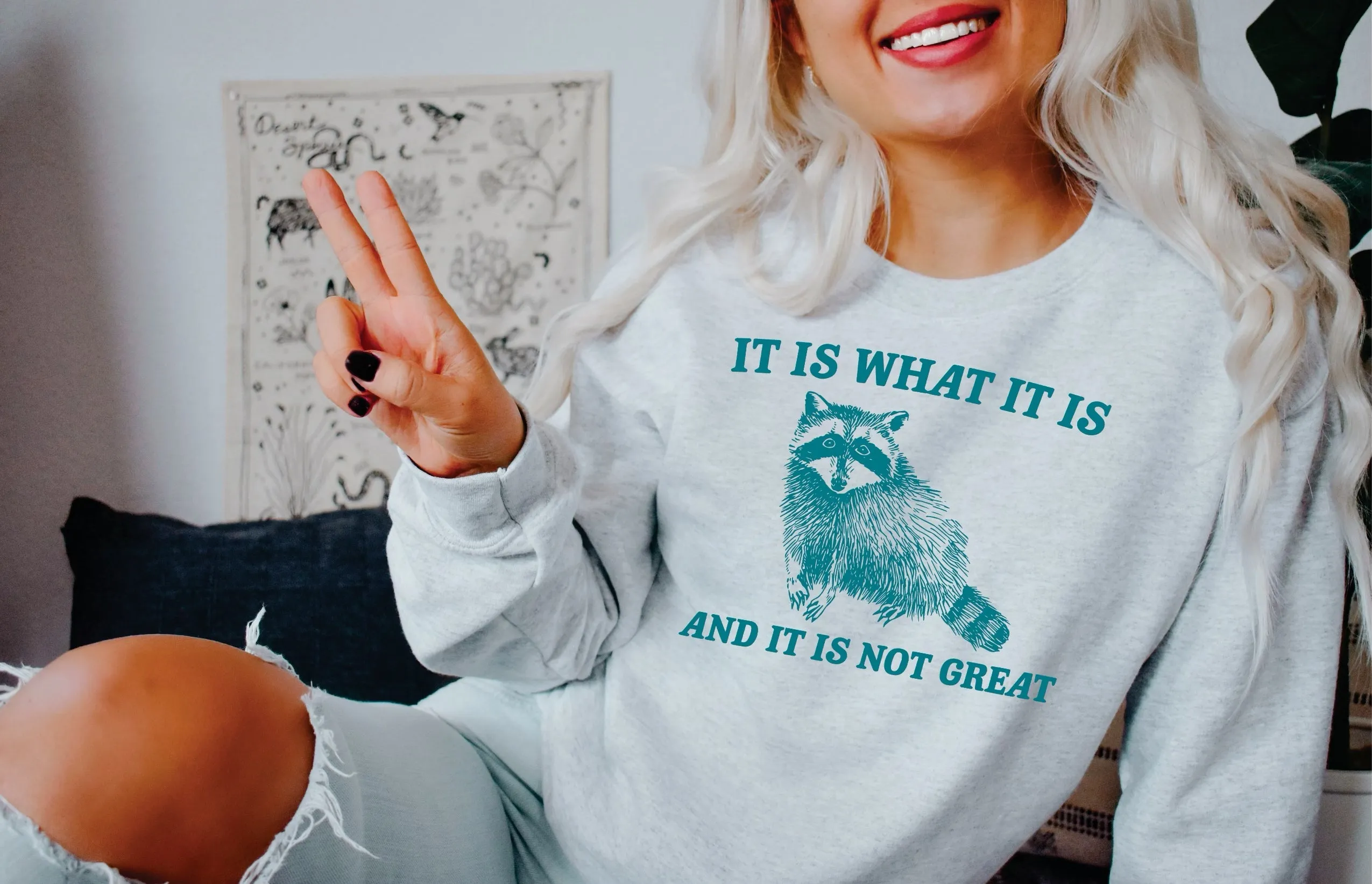 It Is What It Is And It Is Not Great Raccoon T-Shirt or Crew Sweatshirt sold by Roxie’s Picks product image thumbnail 2