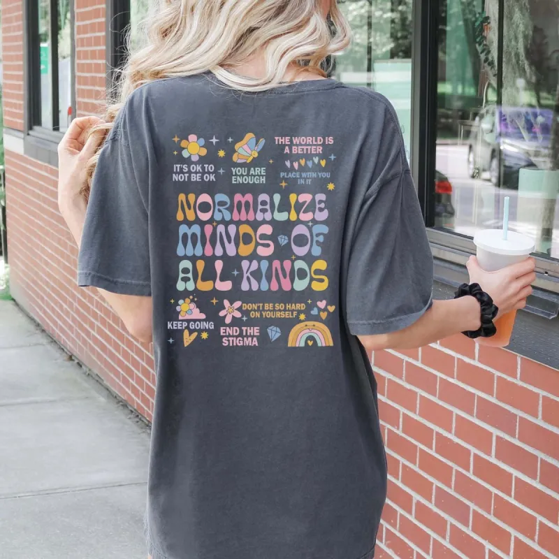 Normalize Minds Of All Kinds Back Design Comfort Color Tee sold by Roxie’s Picks