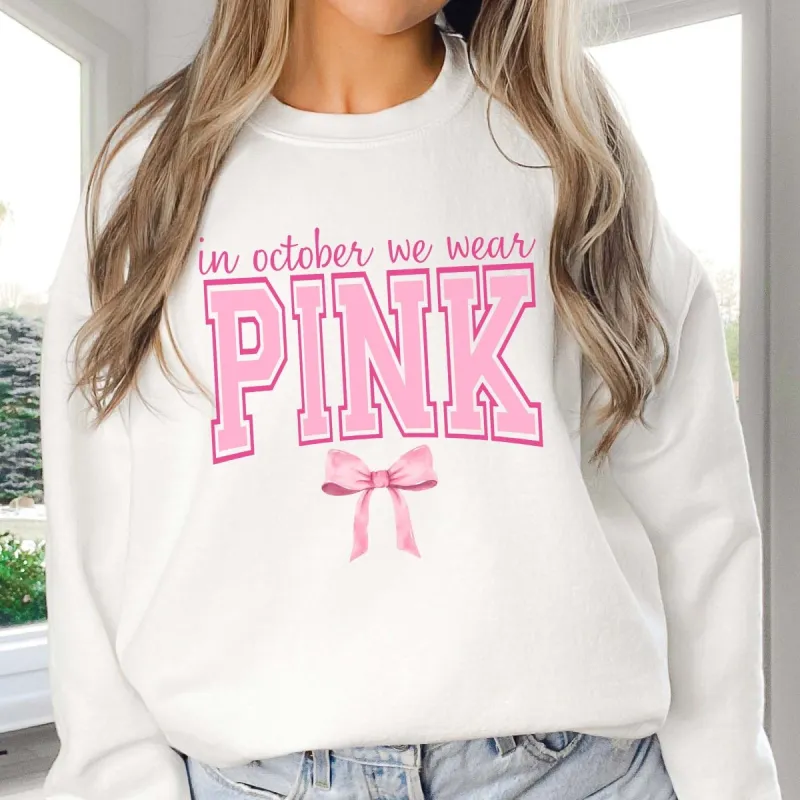 In October We Wear Pink Bow Graphic Sweatshirt sold by Roxie’s Picks