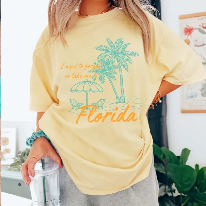 So Take Me To Florida Comfort Color Tee made by Roxie’s Picks