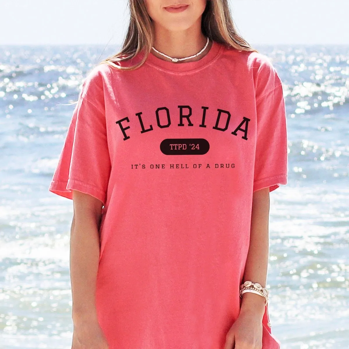 Florida TTPD One Hell Of A Drug Comfort Color Tee sold by Roxie’s Picks