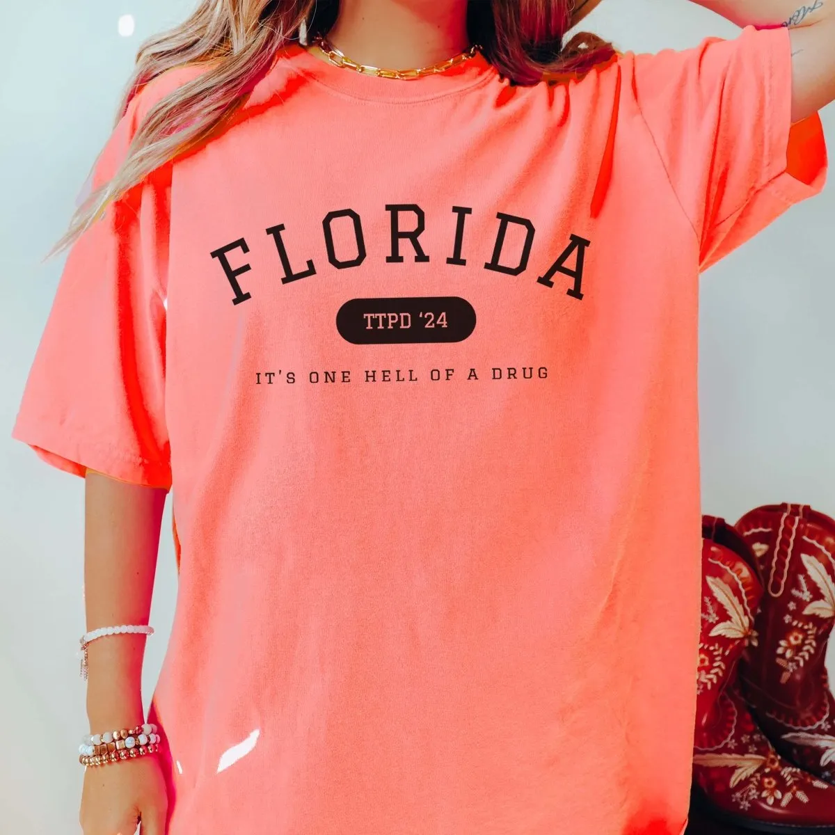 Florida TTPD One Hell Of A Drug Comfort Color Tee sold by Roxie’s Picks product image thumbnail 2