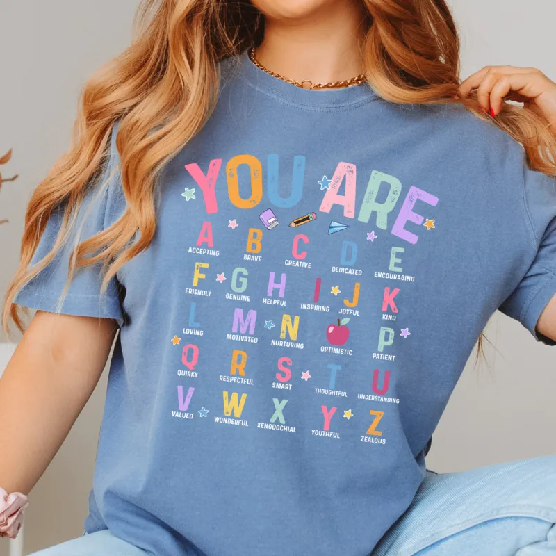 You Are Alphabet Comfort Colors Teacher Tee Tshirt Back To School Team Shirt sold by Roxie’s Picks