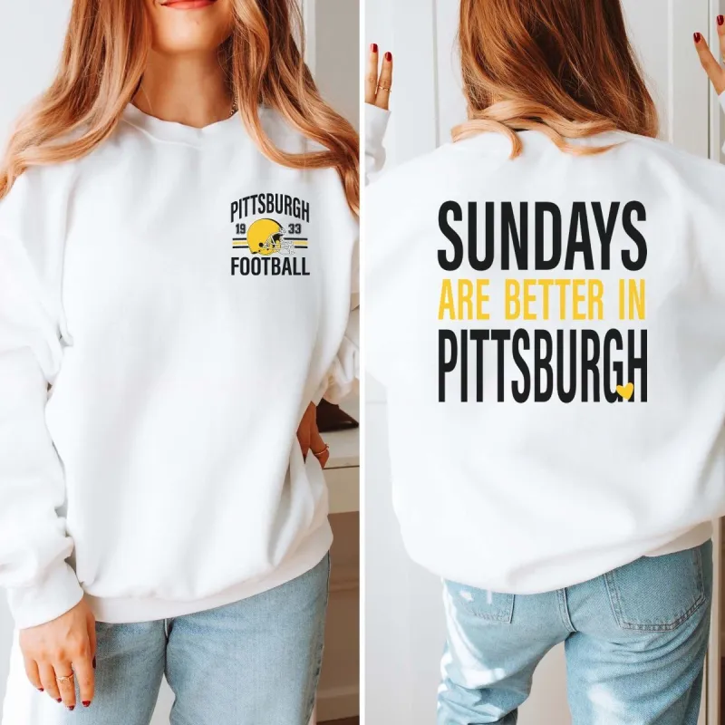 Sundays Are Better In Pittsburgh Graphic Sweatshirt sold by Roxie’s Picks
