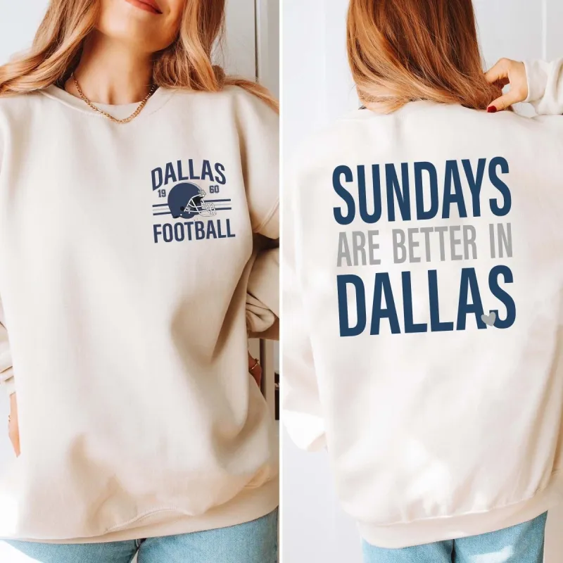 Sundays Are Better In Dallas Graphic Sweatshirt sold by Roxie’s Picks