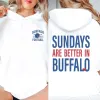 Sundays Are Better In Buffalo Graphic Hoodie sold by Roxie’s Picks