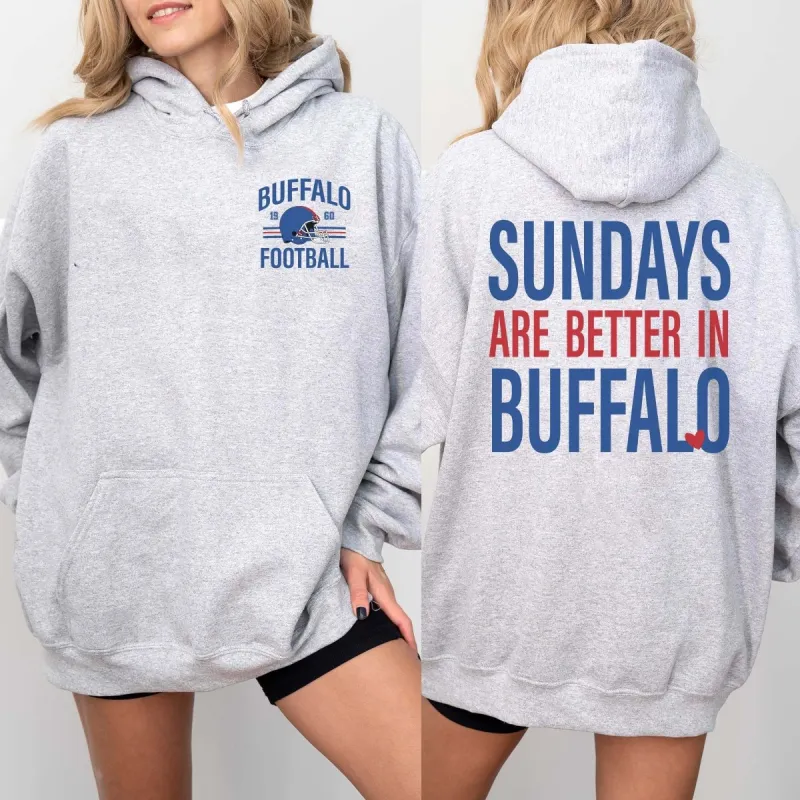 Sundays Are Better In Buffalo Graphic Hoodie sold by Roxie’s Picks
