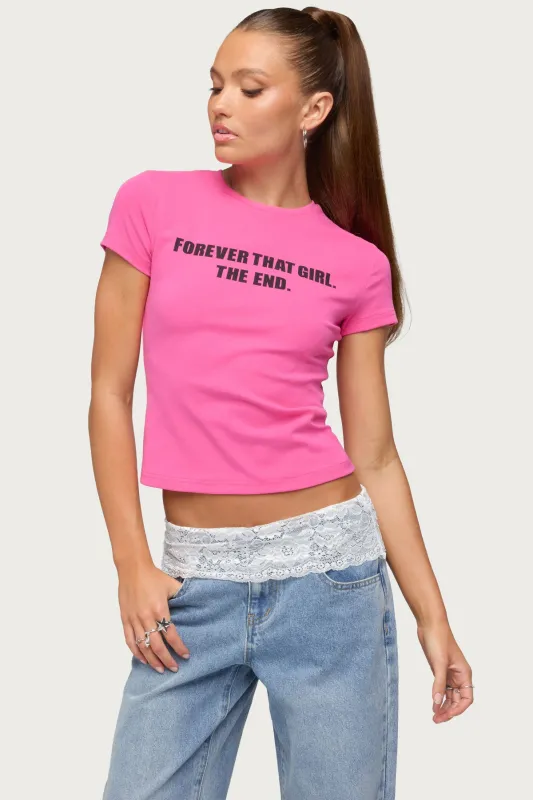 Forever That Girl T Shirt made by Edikted