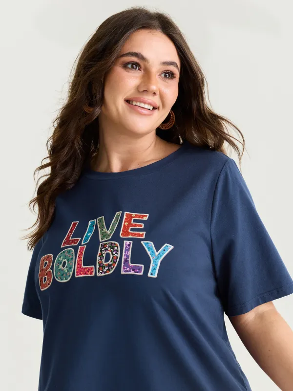 Supersoft Live Boldly Round Neck T-Shirt made by Bloomchic