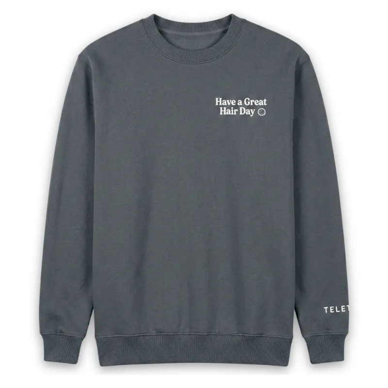 TELETIES Have a Great Hair Day Crewneck - Small sold by TELETIES