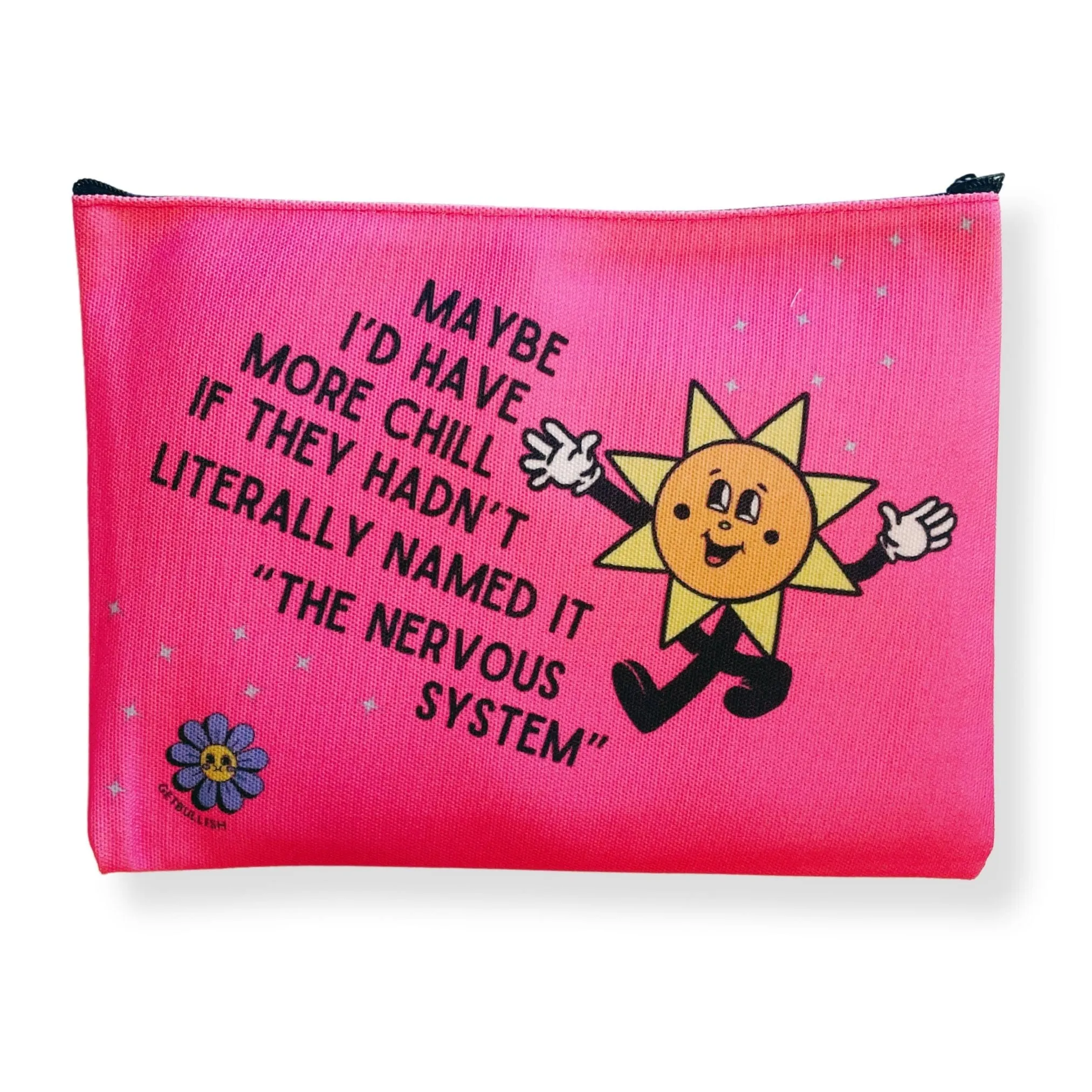 The Bullish Store Unisex Maybe I'd Have More Chill Canvas Zipper Pouch sold by Belt Outlet