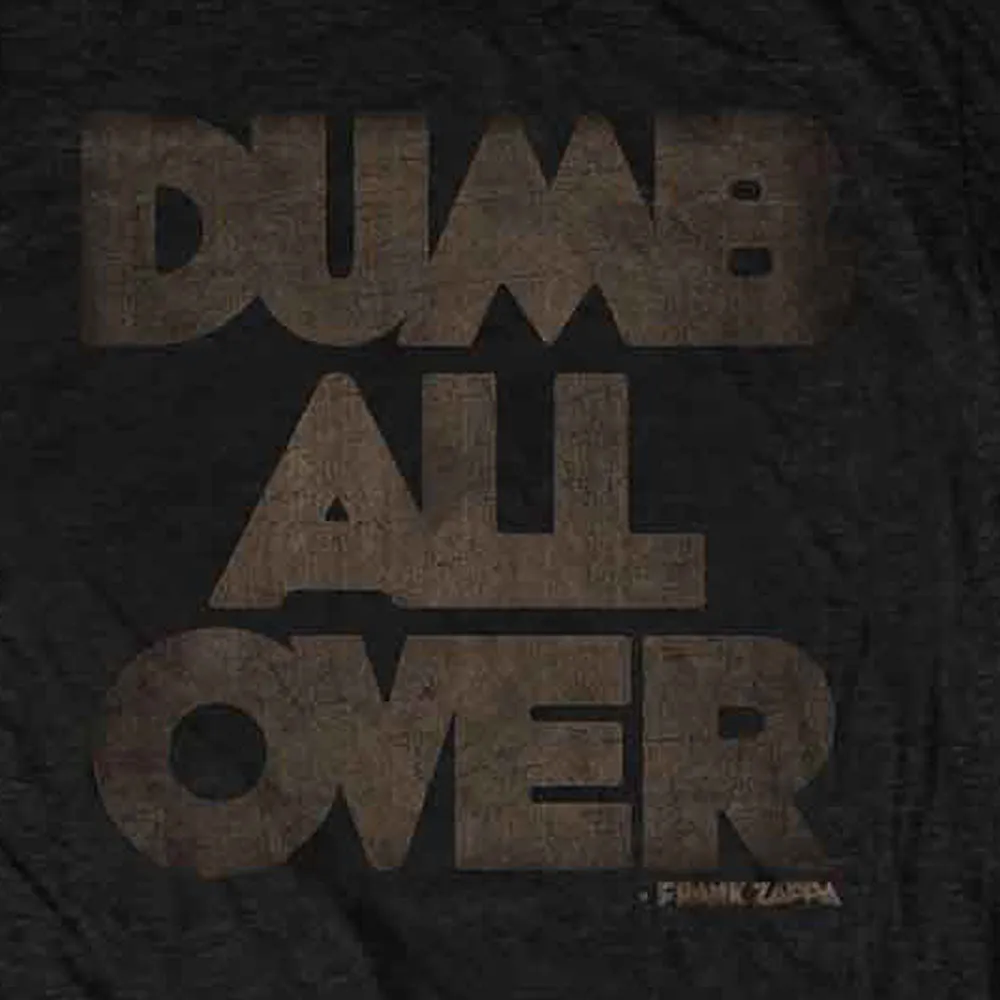 Frank Zappa Dumb All Over T Shirt sold by Paradiso Clothing product image thumbnail 2