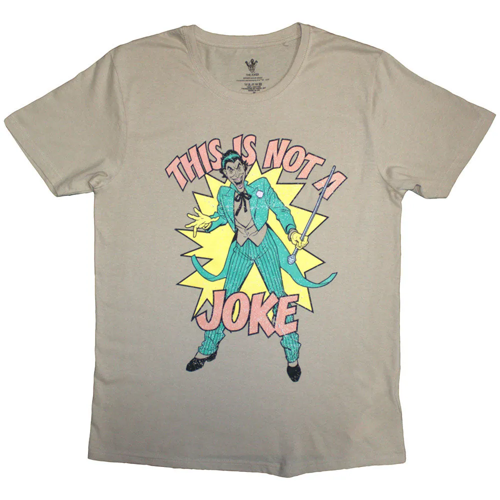DC Comics Unisex T-Shirt: This Is Not A Joke (Sand) sold by Paradiso Clothing