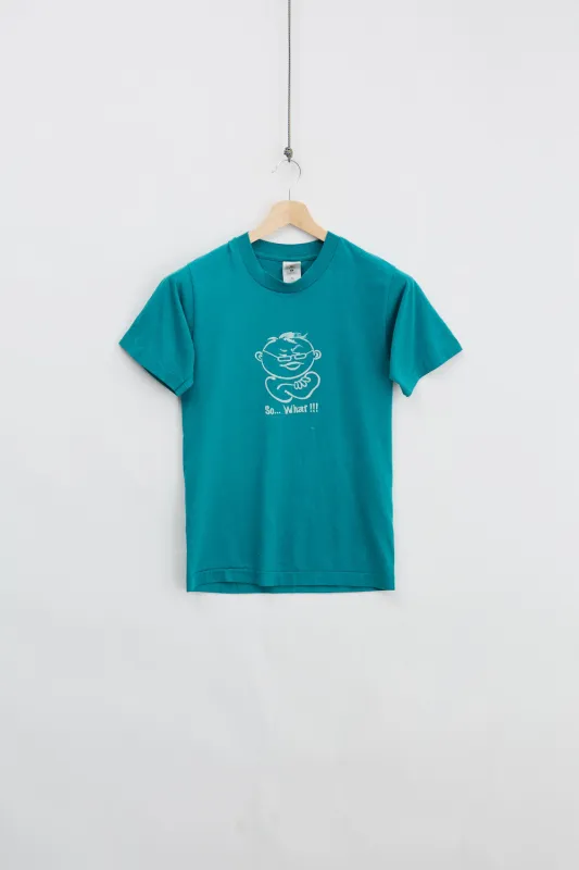 So..What!!! Tee (S) made by Vintage
