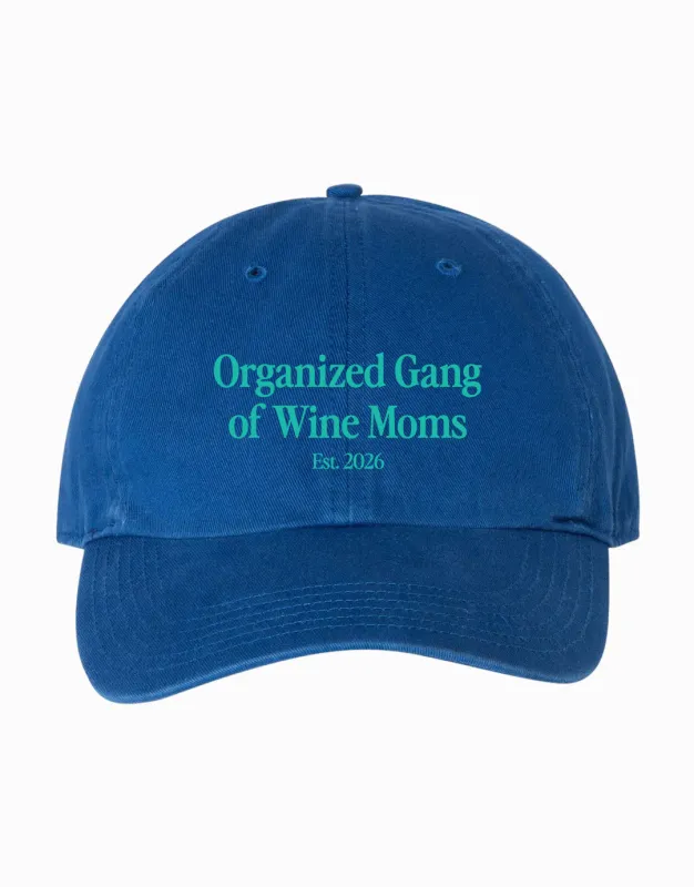 Organized Gang Of Wine Moms Hat made by Social Goods