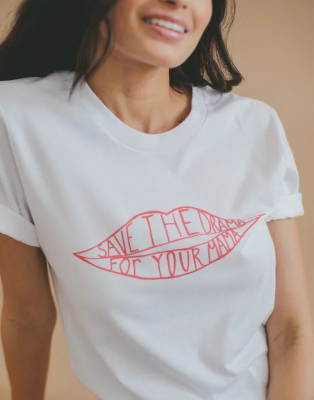 Save the Drama Throwback T-Shirt made by Joseph + Sue