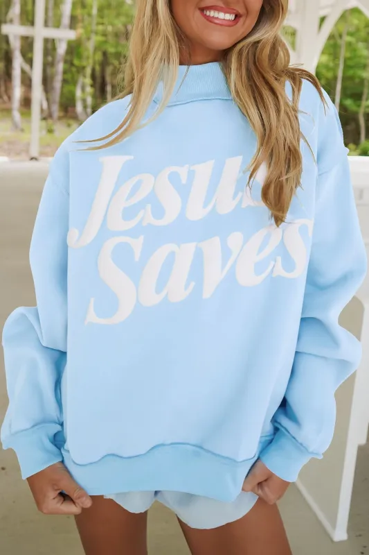 Jesus Saves Slogan Print Stand Neck Baggy Sweatshirt – Mist Blue made by Beagle Boutique