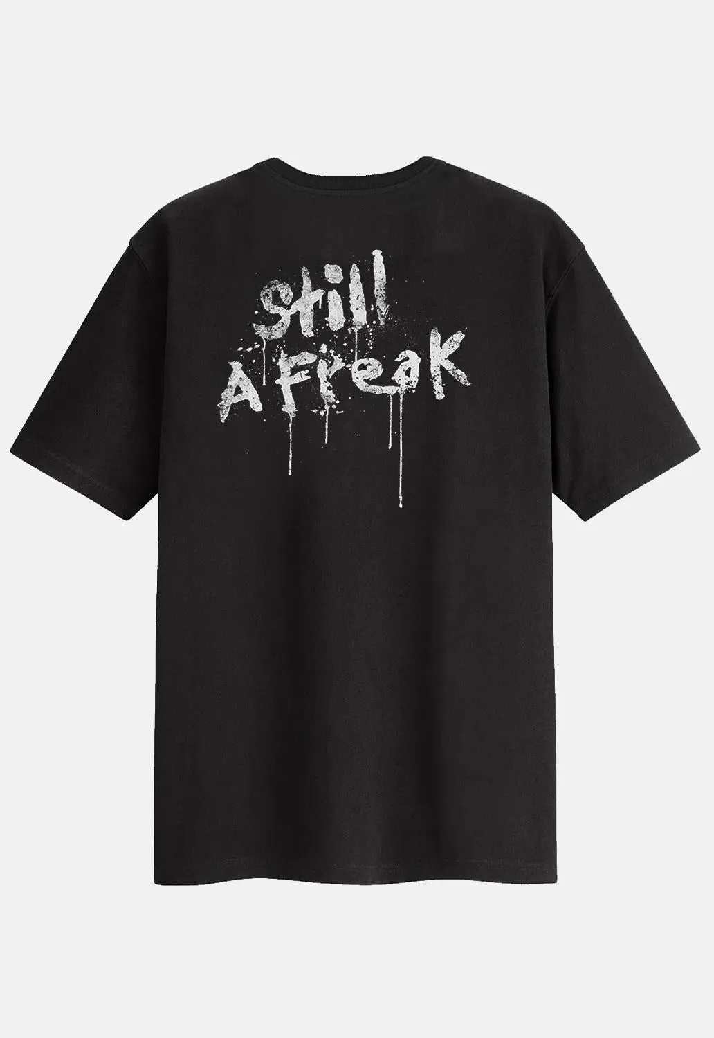 Still A Freak T-Shirt sold by Damaged Society product image thumbnail 2