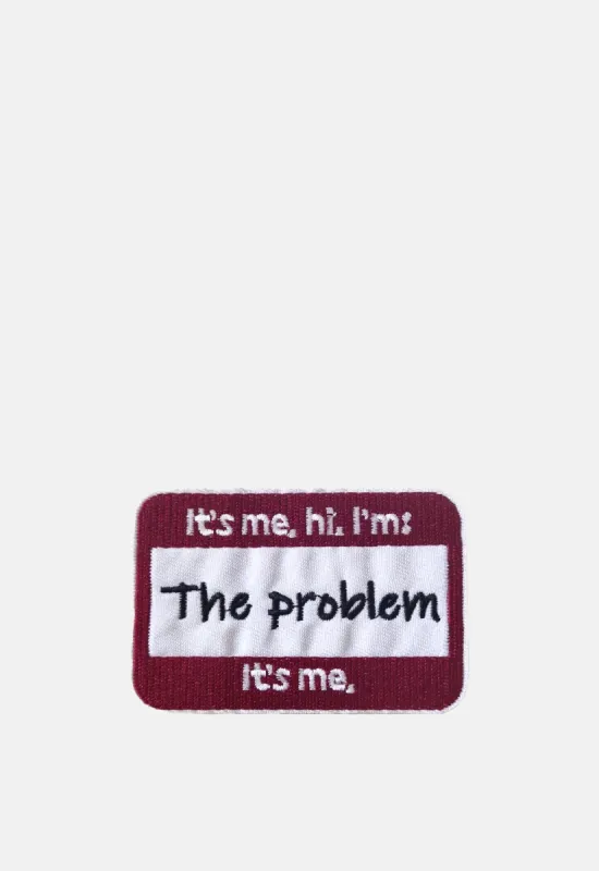 I'm The Problem Patch sold by Damaged Society
