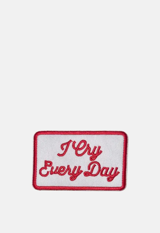 I Cry Every Day Patch made by Damaged Society
