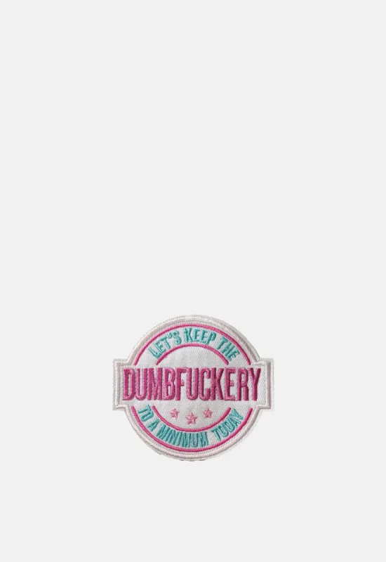 Dumbfuckery Patch sold by Damaged Society